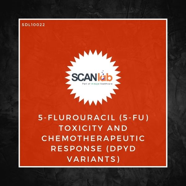 5-FLUROURACIL (5-FU) TOXICITY AND CHEMOTHERAPEUTIC RESPONSE (DPYD VARIANTS) (SDL10022)