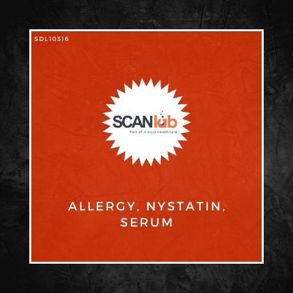 ALLERGY, NYSTATIN, SERUM (SDL10316)