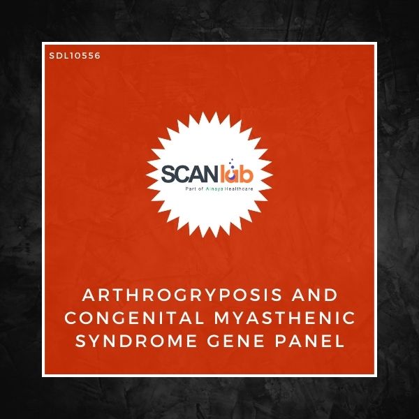 ARTHROGRYPOSIS AND CONGENITAL MYASTHENIC SYNDROME GENE PANEL (SDL10556)
