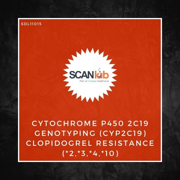 CYTOCHROME P450 2C19 GENOTYPING (CYP2C19) CLOPIDOGREL RESISTANCE (*2,*3,*4,*10) (SDL11015)