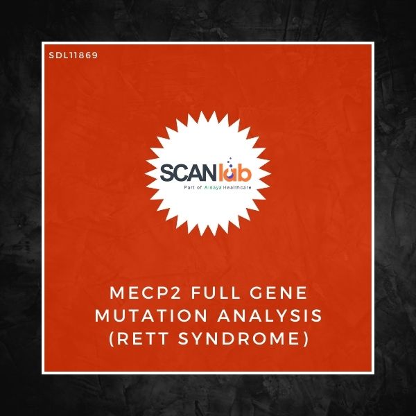 MECP2 FULL GENE MUTATION ANALYSIS (RETT SYNDROME) (SDL11869)