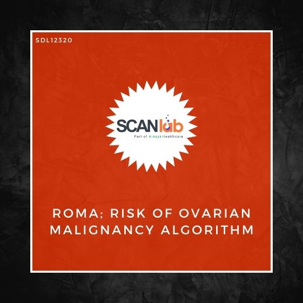 ROMA; RISK OF OVARIAN MALIGNANCY ALGORITHM (SDL12320)