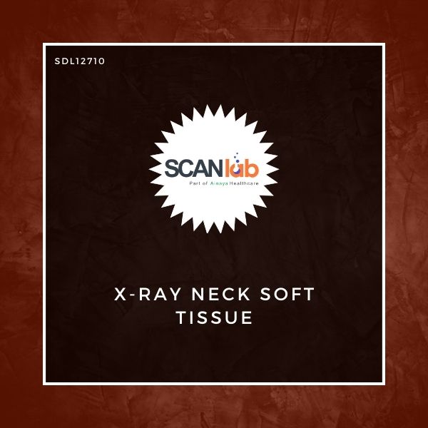 X-RAY NECK SOFT TISSUE (SDL12710)