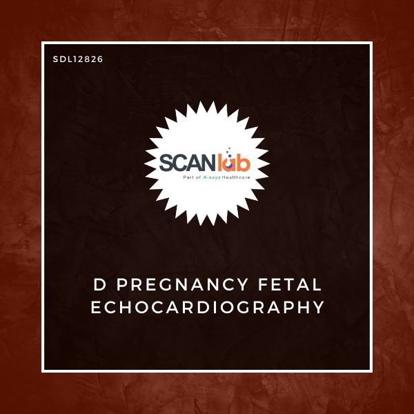 D PREGNANCY FETAL ECHOCARDIOGRAPHY (SDL12826)