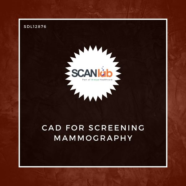 CAD FOR SCREENING MAMMOGRAPHY (SDL12876)