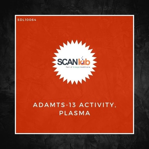 [SDL10064] ADAMTS-13 ACTIVITY, PLASMA (SDL10064)