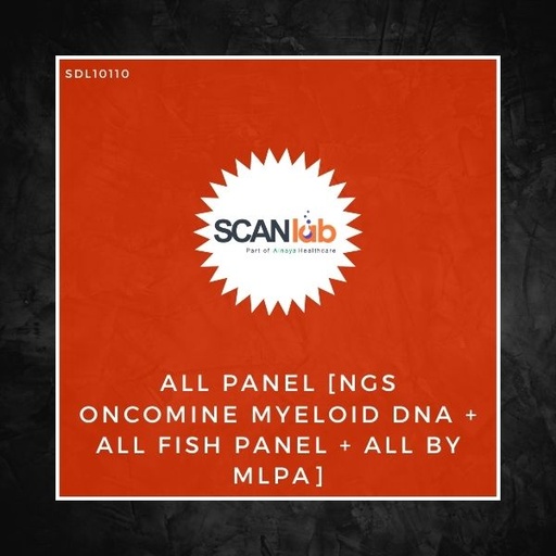 [SDL10110] ALL PANEL [NGS ONCOMINE MYELOID DNA+ALL FISH PANEL+ALL BY MLPA] (SDL10110)