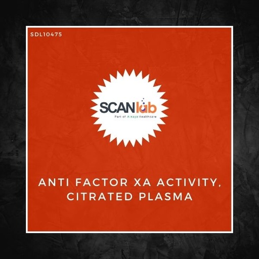[SDL10475] ANTI FACTOR XA ACTIVITY, CITRATED PLASMA (SDL10475)