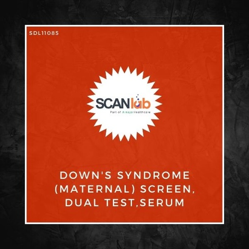 [SDL11085] DOWN'S SYNDROME (MATERNAL) SCREEN, DUAL TEST, SERUM (SDL11085)