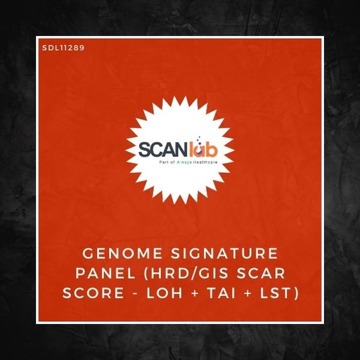 [SDL11289] GENOME SIGNATURE PANEL (HRD/GIS SCAR SCORE- LOH+ TAI+ LST) (SDL11289)