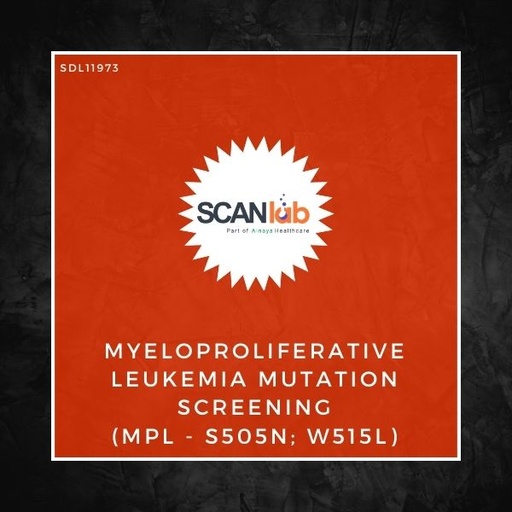 [SDL11973] MYELOPROLIFERATIVE LEUKEMIA MUTATION SCREENING (MPL-S505N; W515L) (SDL11973)