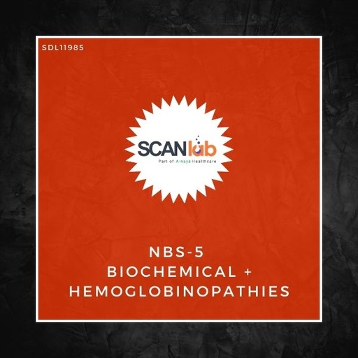 [SDL11985] NBS-5 BIOCHEMICAL+HEMOGLOBINOPATHIES (SDL11985)