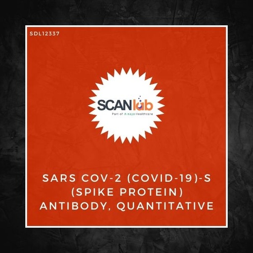 [SDL12337] SARS COV-2 (COVID-19)- S (SPIKE PROTEIN) ANTIBODY, QUANTITATIVE (SDL12337)