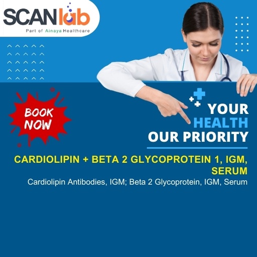 [SDL10770] CARDIOLIPIN+BETA 2 GLYCOPROTEIN 1, IGM, SERUM (SDL10770)